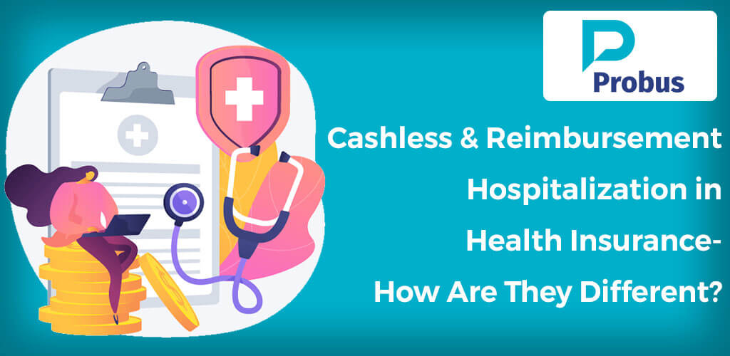 Cashless & Reimbursement Hospitalization in Health Insurance- How Are They Different?