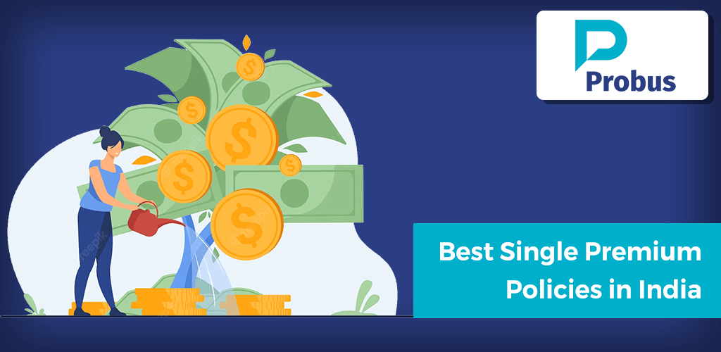 Best Single Premium Policies in India