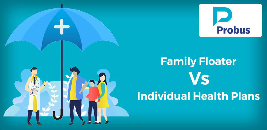 Family Floater Vs Individual Health Plans