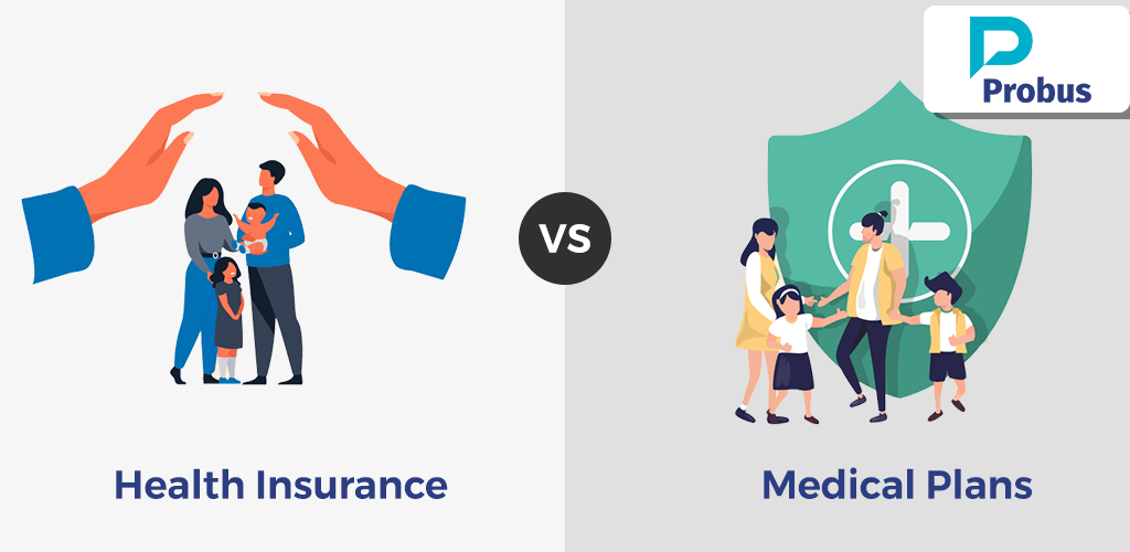 Health Insurance v/s Medical Plans