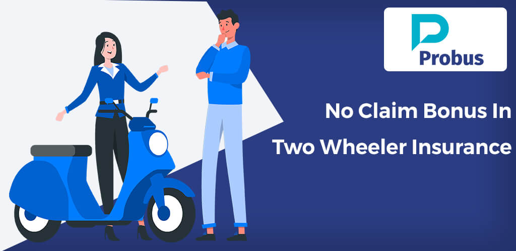 No Claim Bonus in Two Wheeler Insurance