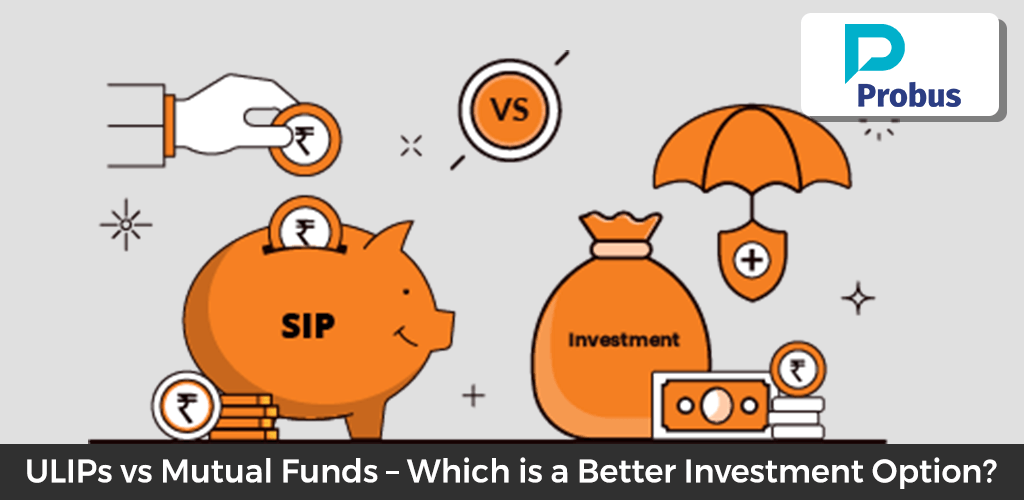 ULIPs vs Mutual Funds - Which is a Better Investment Option?