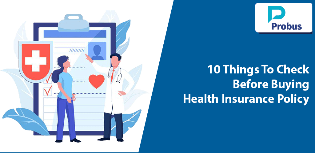 10 Things To Check Before Buying Health Insurance Policy