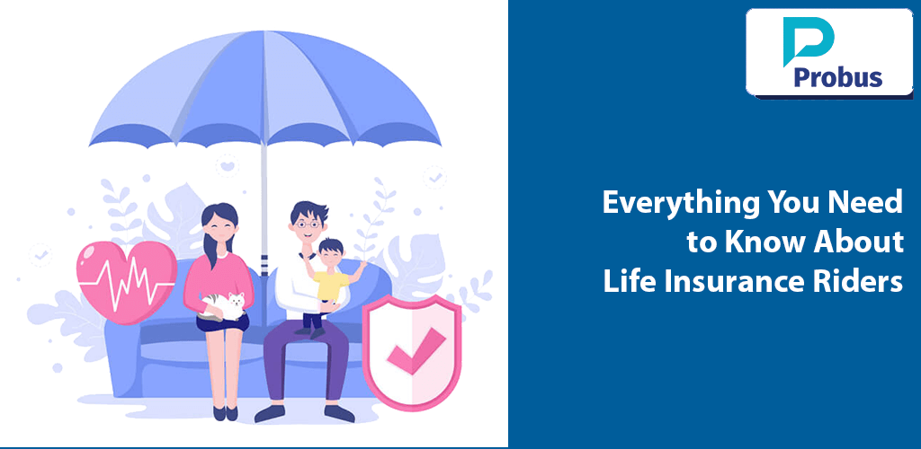 Everything You Need to Know About Life Insurance Riders