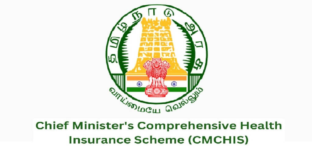 Chief Minister Comprehensive Health Insurance Scheme - CMCHIS