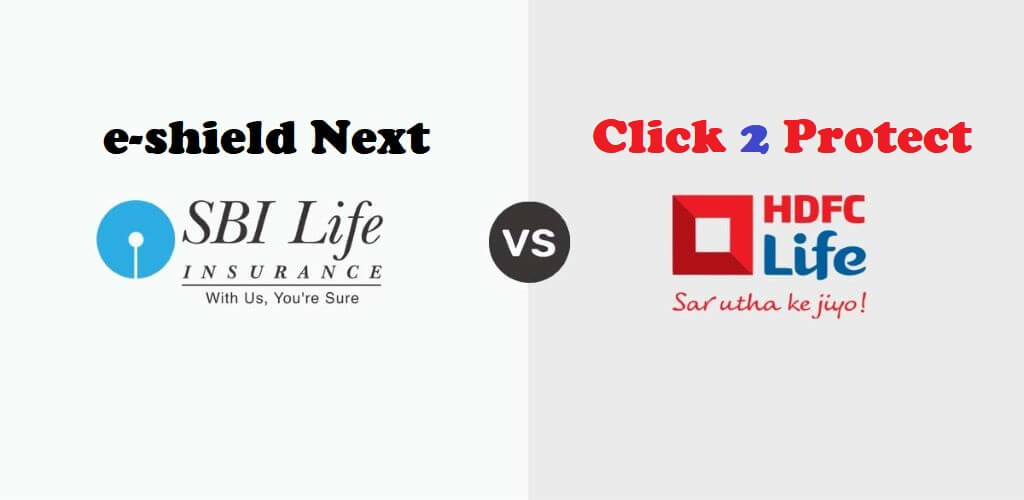 HDFC Life Click 2 Protect Life Vs. SBI Life eShield Next Plan