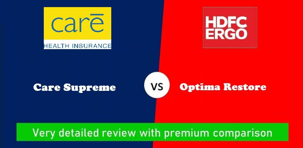 HDFC ERGO Optima Restore VS Care Supreme Plan