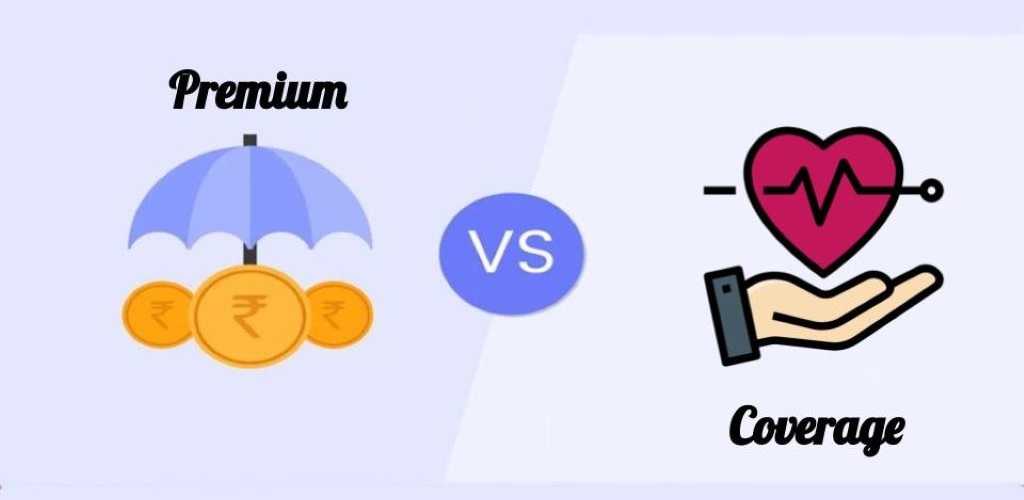 Premium Vs Coverage