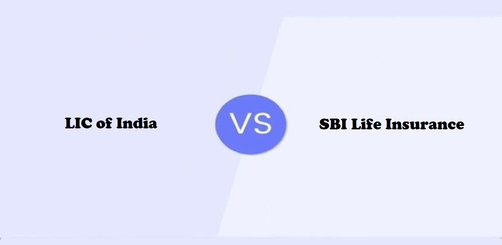 LIC of India Vs SBI Life Insurance