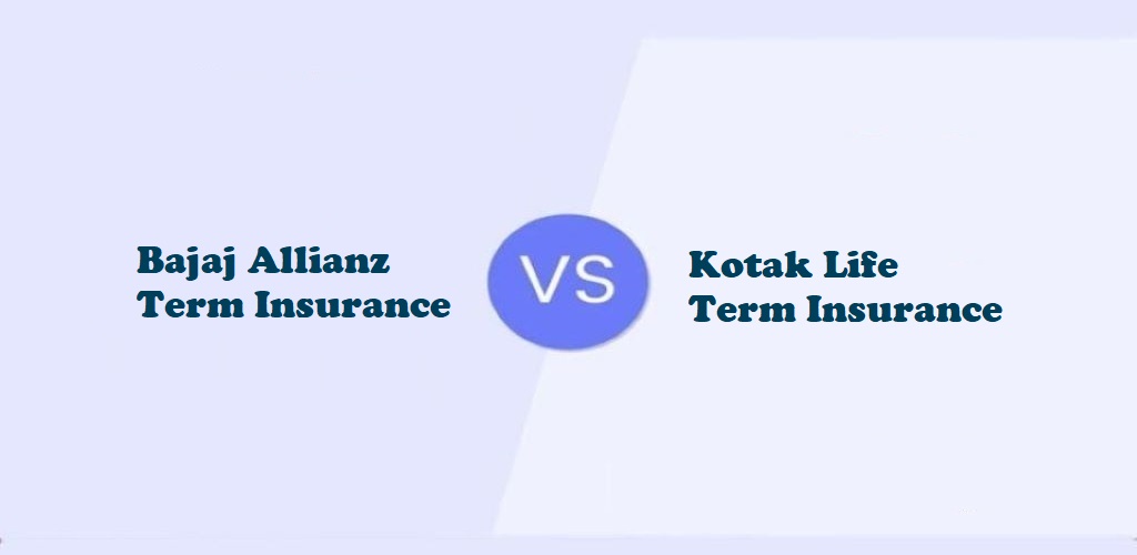 Bajaj Allianz Term Insurance Vs. Kotak Term Insurance