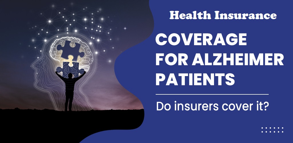 Health Insurance For Alzheimer’s Disease