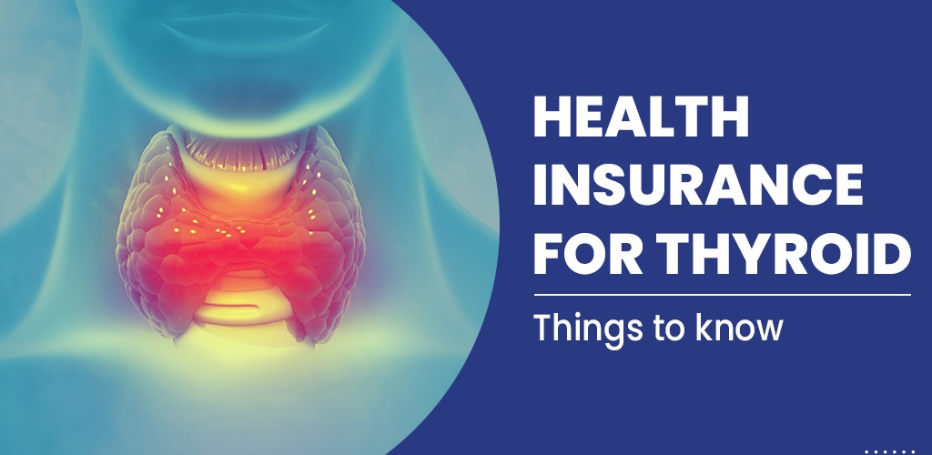 Health Insurance for Thyroid