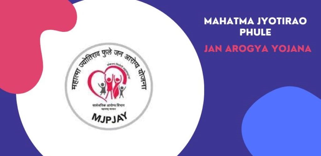 Mahatma Jyotirao Phule Jan Arogya Yojana