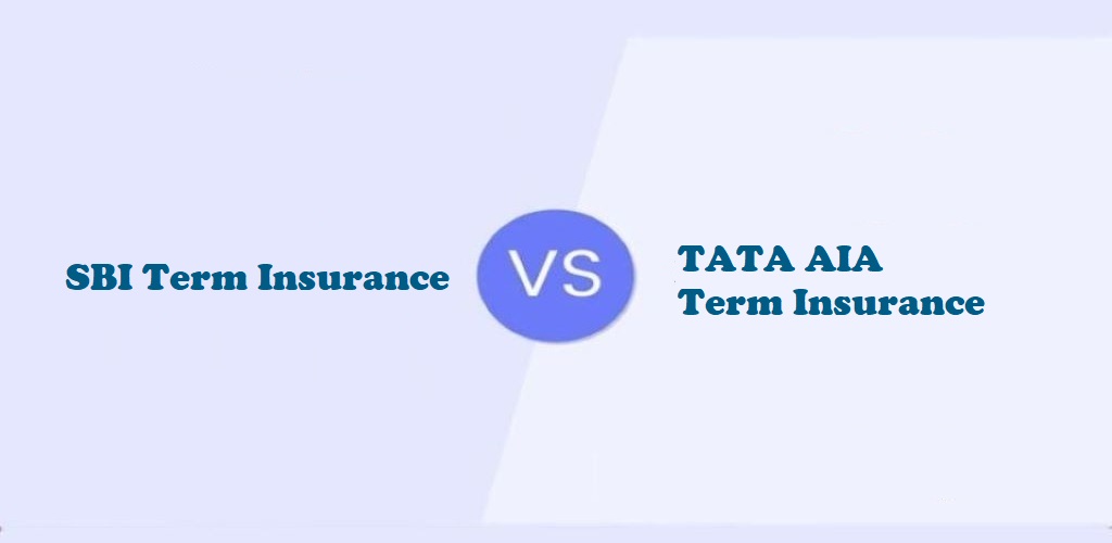 TATA AIA Term Insurance Vs. SBI Term Insurance
