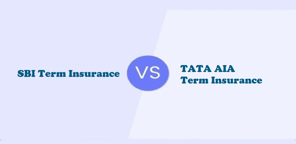 TATA AIA Term Insurance Vs. SBI Term Insurance