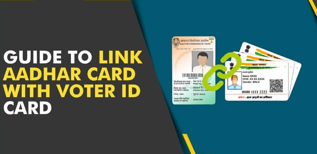 How To Link Aadhaar Card with Voter ID