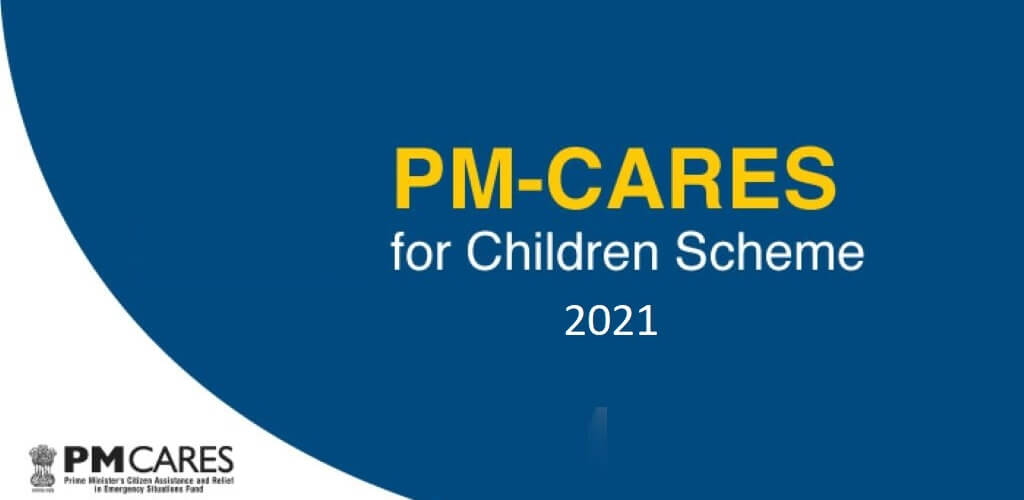 PM CARES for Children Scheme, 2021