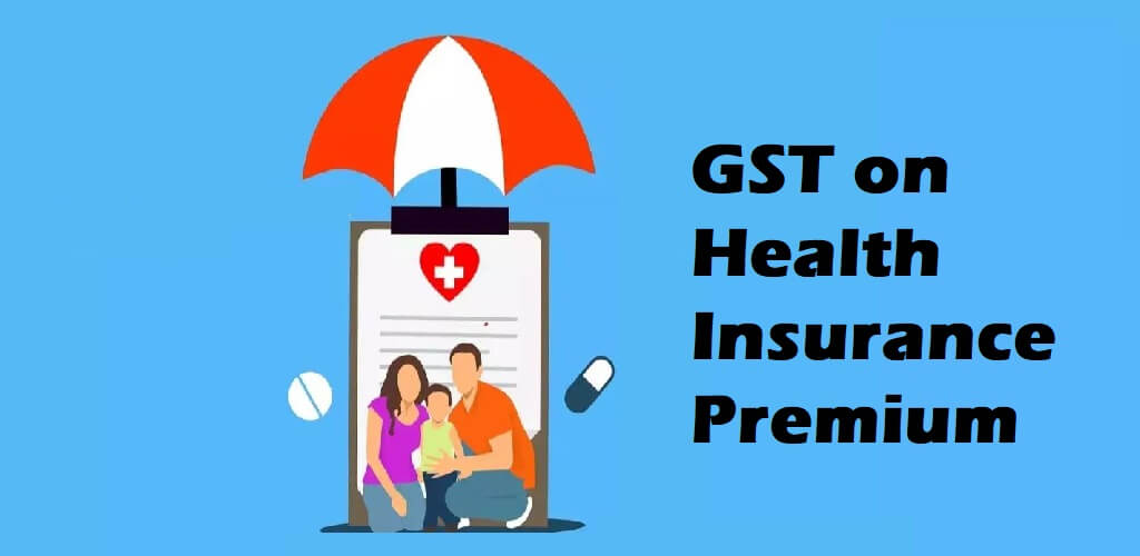 GST on Health Insurance Premium