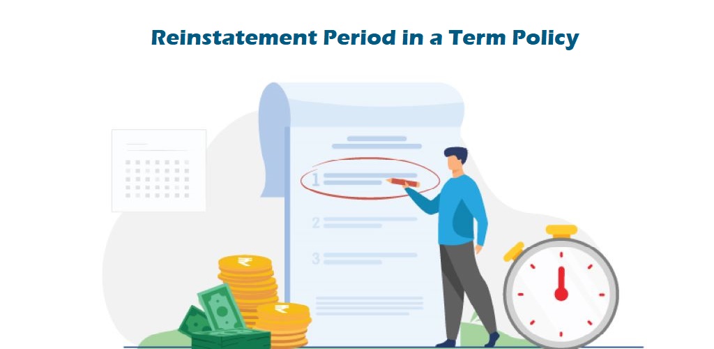 Reinstatement Period in a Term Policy