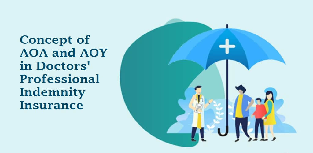 Concept of AOA and AOY in Doctors' Professional Indemnity Insurance