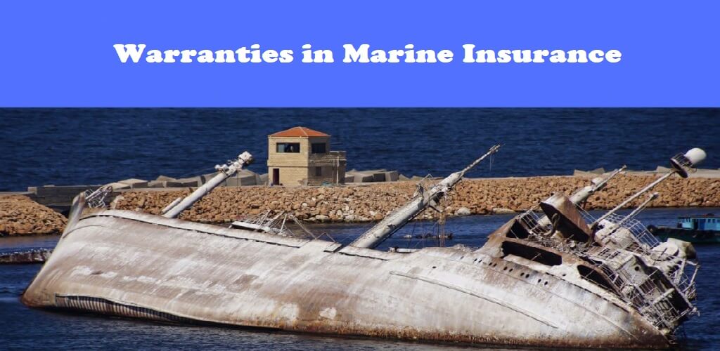 Warranties in Marine Insurance