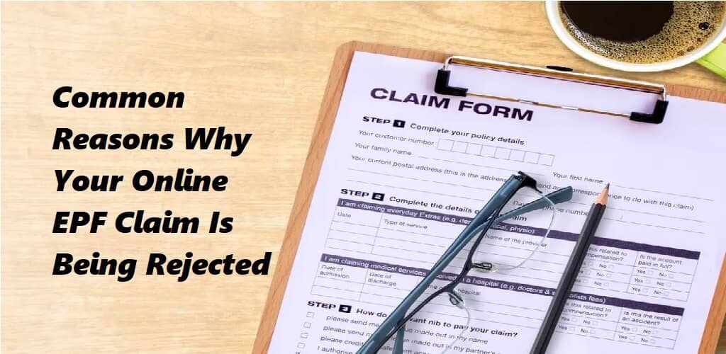 Common Reasons Why Your Online EPF Claim Is Being Rejected