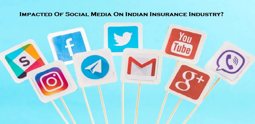 How Social Media Has Impacted the Indian Insurance Industry