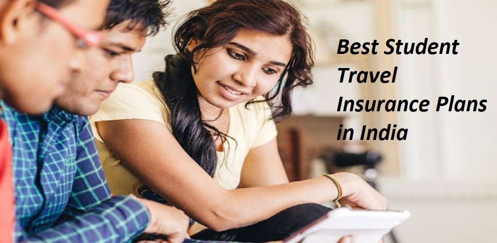 Best Student Travel Insurance Plans in India