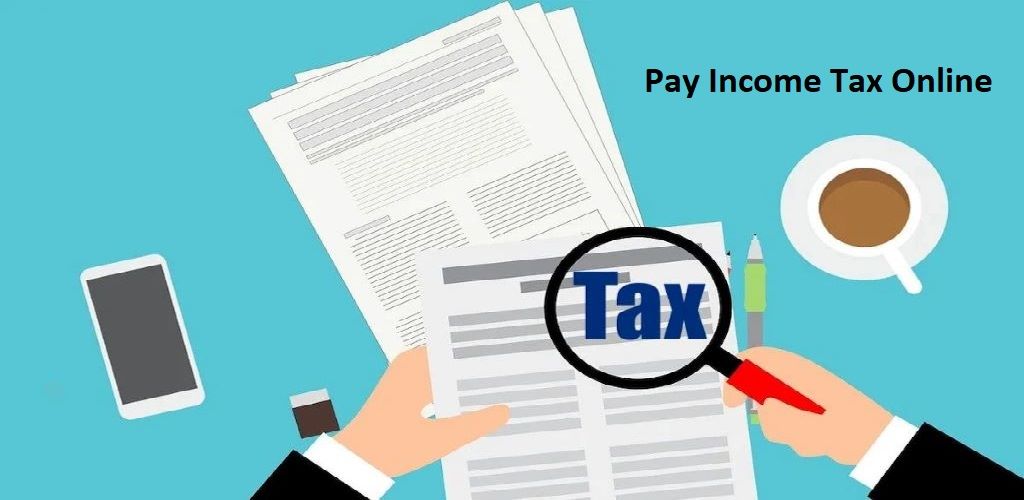 How To Pay Income Tax Online